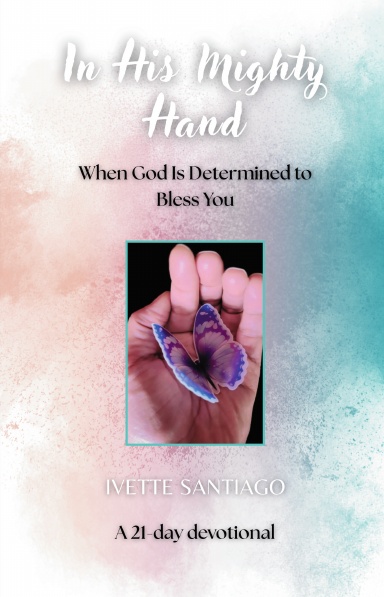 In His Mighty Hand