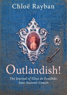 Outlandish!  The Journal of Eliza de Feuillide  Jane Austen's Cousin