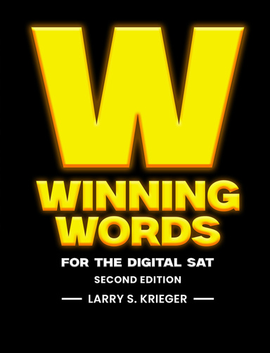 WINNING WORDS FOR THE DIGITAL SAT  (SECOND EDITION)