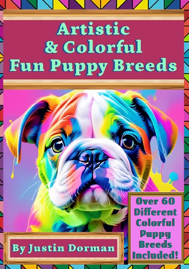 Artistic & Colorful Fun Puppy Breeds