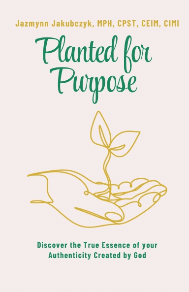 Planted for Purpose