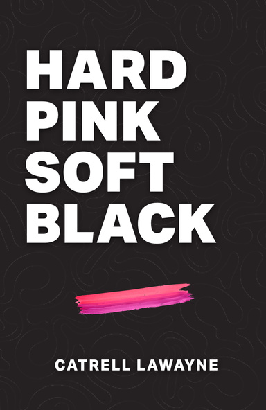 Hard Pink Soft Black