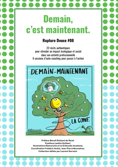 RUPTURE DOUCE 08 - Demain, c'est maintenant - Edition Deluxe Couleur