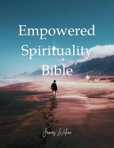 Empowered Spirituality Bible