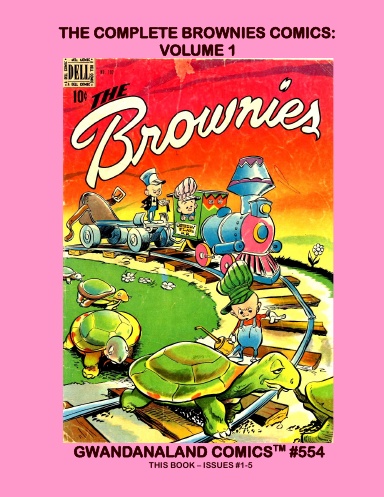 The Complete Brownies Comics: Volume 1