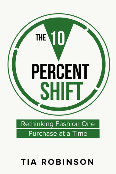 The 10 Percent Shift: Rethinking Fashion One Purchase at a Time