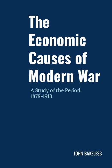 The Economic Causes of Modern War