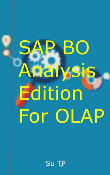SAP BO Analysis Edition For OLAP