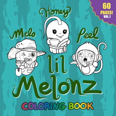 Lil Melonz Coloring Book - Volume 1
