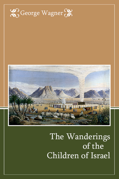 The Wanderings of the Children of Israel