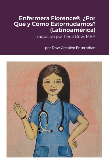 Enfermera Florence®, ¿Por Qué y Cómo Estornudamos? (Latinoamérica)