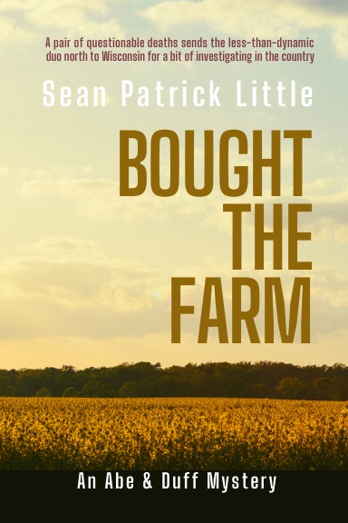 Bought the Farm