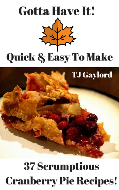 37 Scrumptious Cranberry Pie Recipes