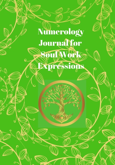 Numerology Soul Expressions Journal Green