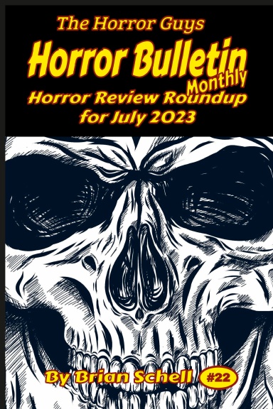Horror Bulletin #22 July 2023