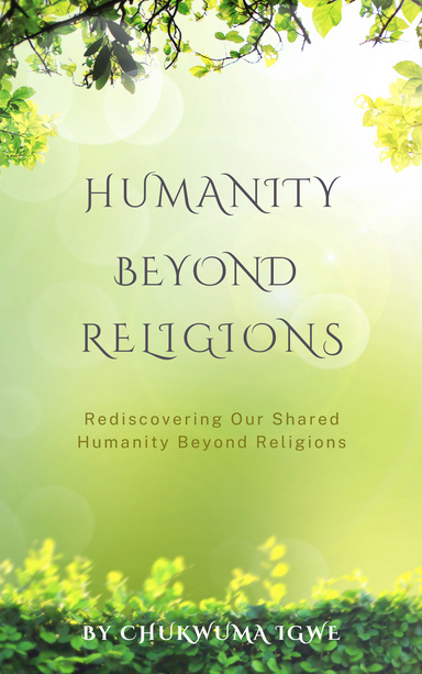 Humanity Beyond Religions