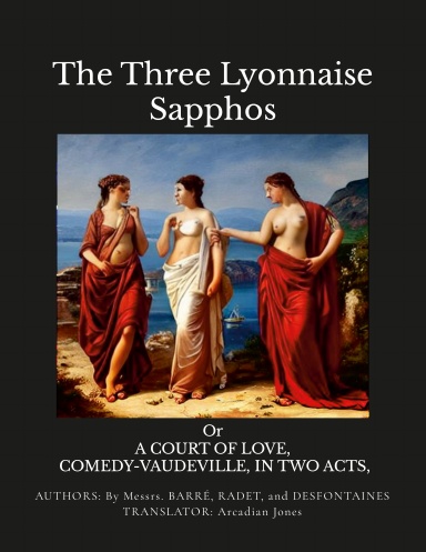 The Three Lyonnaise  Sapphos