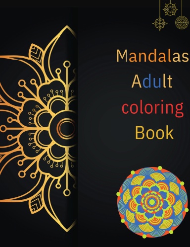 Mandala coloring book for kids: >Mandala Coloring Book For Adults With Thick  Artist Quality Paper. (Paperback)