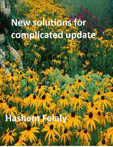 New solutions for complicated update