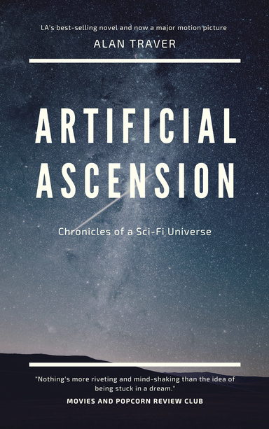 Artificial Ascension