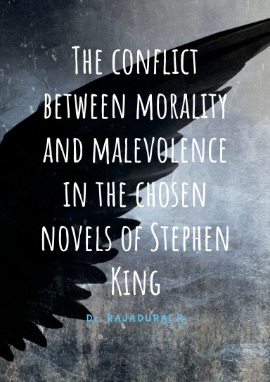 The Conflict Between Morality and Malevolence in the Chosen Novels of ...