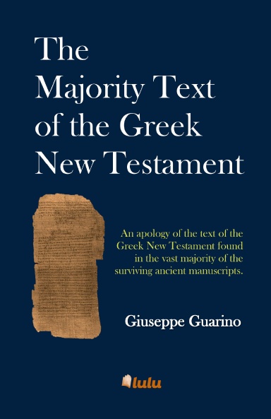 The Majority Text of the Greek New Testament