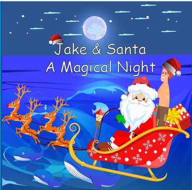 Jake and Santa: a magical night| Around the World with Santa Story Book | Best Christmas books for kids