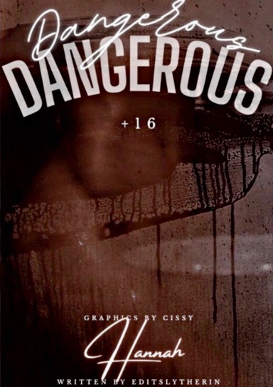 Dangerous