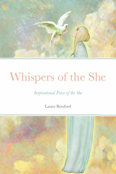 Whispers of the She