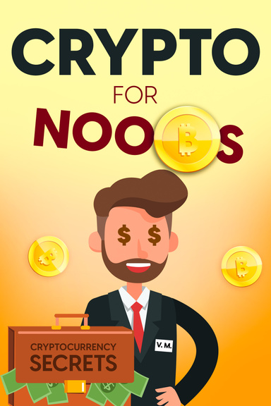 Crypto for Noobs