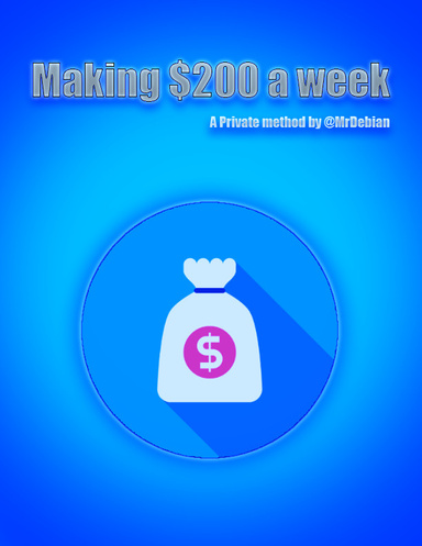Private method of making $200 a week