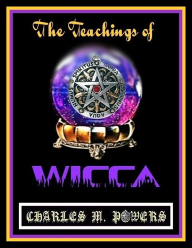 The Teachings of WICCA