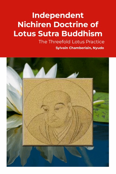 Independent Nichiren Doctrine of Lotus Sutra Buddhism