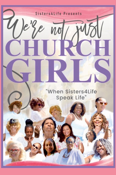 We're Not Just Church Girls