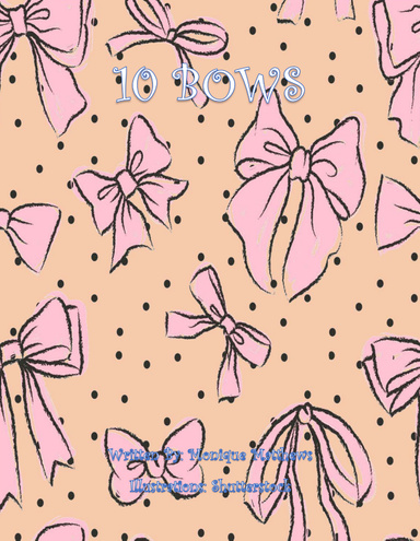 10 Bows