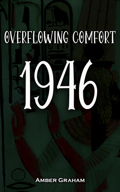 Overflowing Comfort 1946