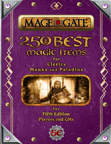 250 Best Magic Items for Clerics, Monks, and Paladins