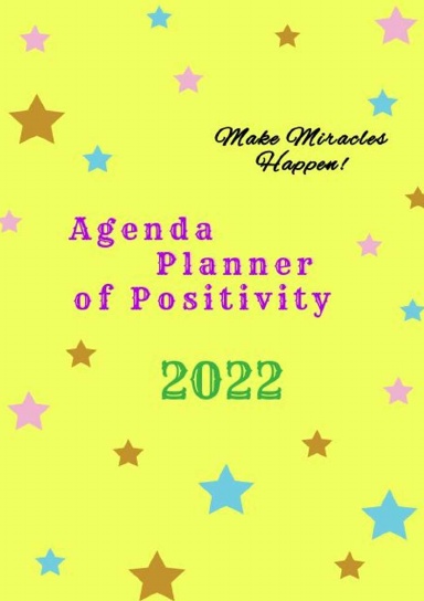 Daily Planner Agenda of Positivity 2022