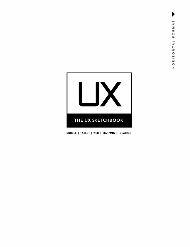 The UX Sketchbook V3 (Coil Bound)
