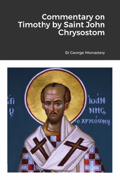 Commentary on Timothy by Saint John Chrysostom