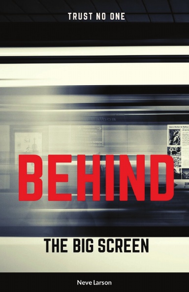 Behind the Big Screen