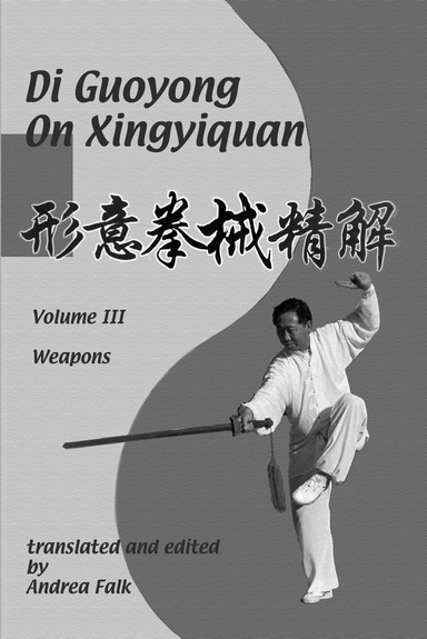 Di Guoyong on Xingyiquan Volume III Weapons PDF edition