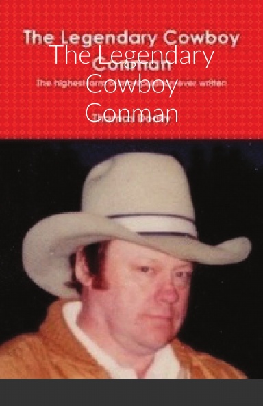 The Legendary Cowboy Conman