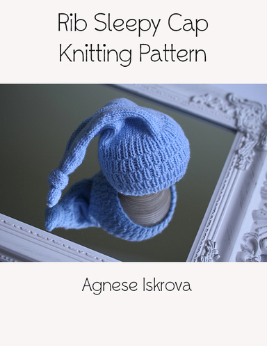 Rib Sleepy Cap Knitting Pattern