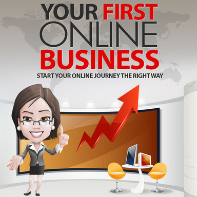 YOUR FIRST ONLINE BUSINESS