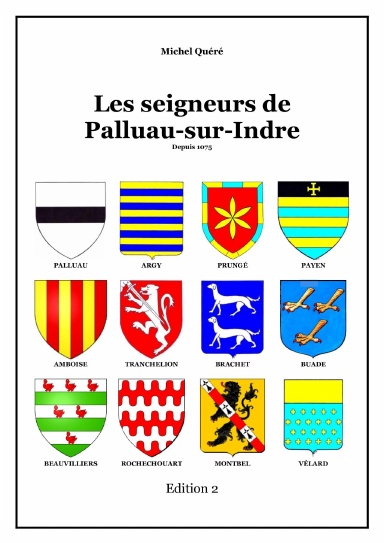 Les seigneurs de Palluau-sur-Indre Edition 2