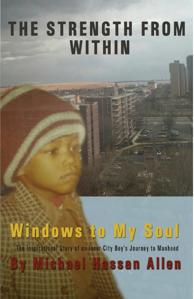 The Strength from Within: Windows to My Soul