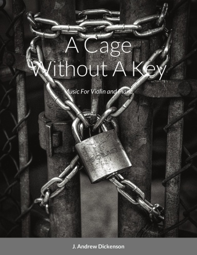 A Cage Without A Key