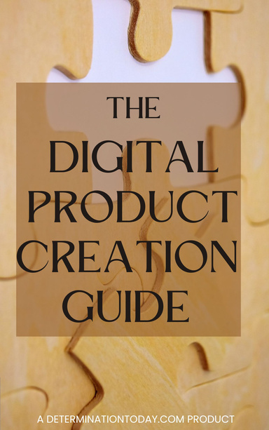 The Digital Product Creation Guide
