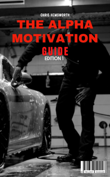 The Alpha Guide to Motivation